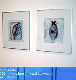 Für Renate — 2001 — Mischtechnik auf Leinwand — 24 × 33 cm